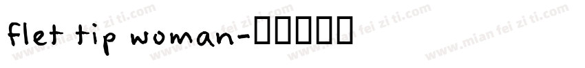 flet tip woman字体转换